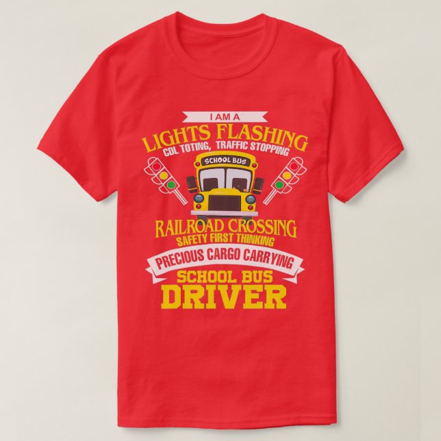 I A School Buss Driver School Buss Driver Manar Wo T Shirt (Design framsida)