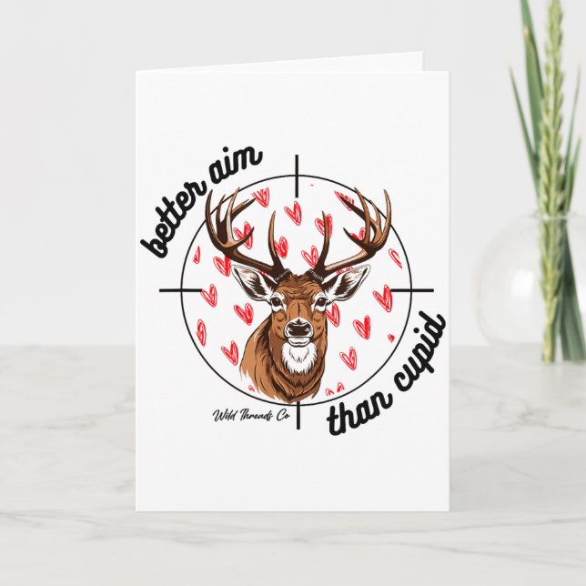 I Aim Better Than Cupid Valentines Deer Hunting Fo Kort (Framsida)