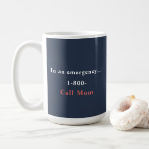 I Akut Call 1-800-Call-Mamma-flottan Kaffemugg