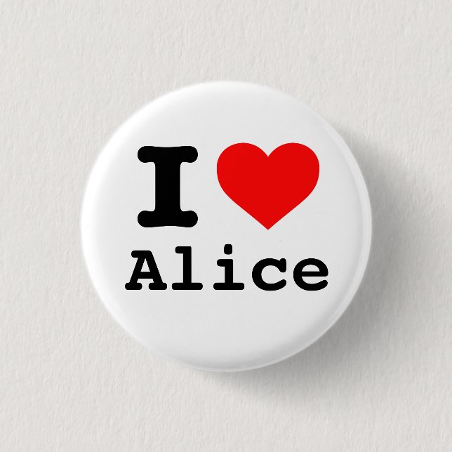 "I ❤️ Alice" (I love Alice, I heart Alice) Knapp (Framsida)