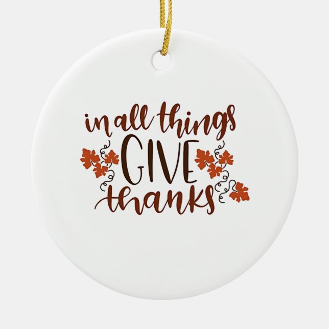 I Alla Ting Ge Tack Thanksgiving Pumpa  Julgransprydnad Keramik (Framsidan)