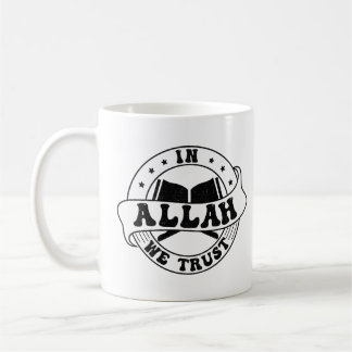 I Allah We Trust - Islamic Faith Inspired Kaffemugg