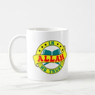 I Allah We Trust - Islamic Faith Inspired Kaffemugg