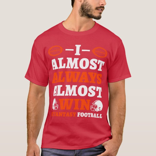 I Almost Always Almost Win At Fantasy retro T Shirt (Framsida)