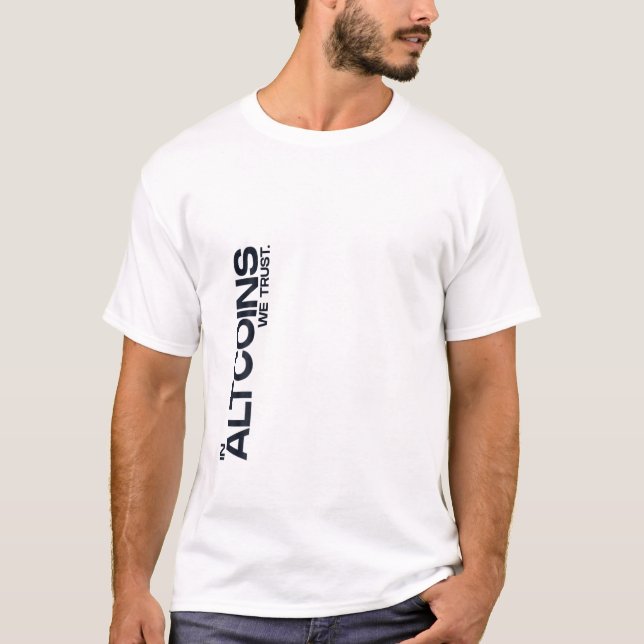 I Altmynt: We Trust Crypto Blockchains Cryptocurr T Shirt (Framsida)