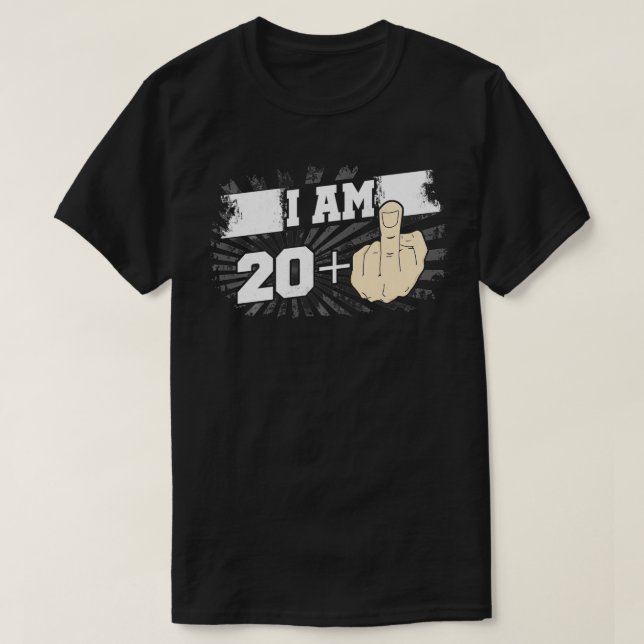 I Am 20 Plus One Middle Finger Funny 21st Birthday T Shirt (Design framsida)
