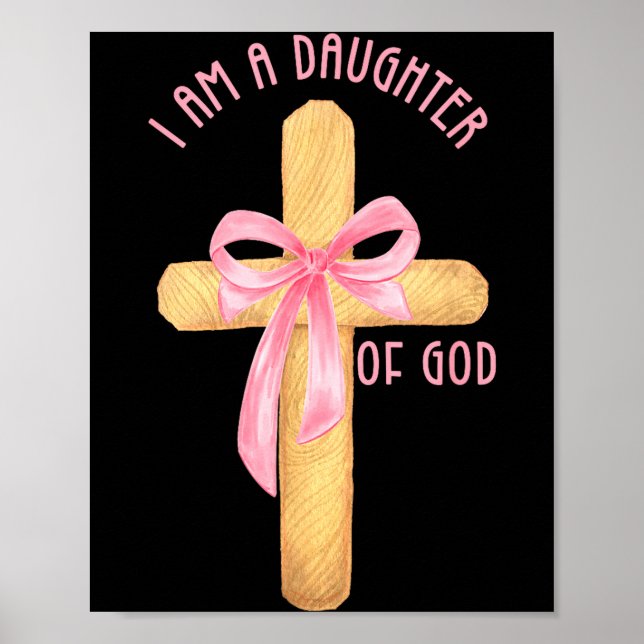 I Am A Daughter Of God Youth Girl Christian Coquet Poster (Framsidan)