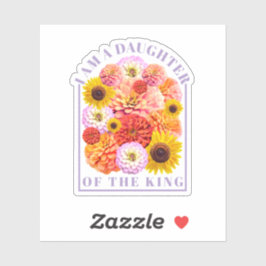 I Am a Daughter of the King Floral Vinyl Christian Klistermärken