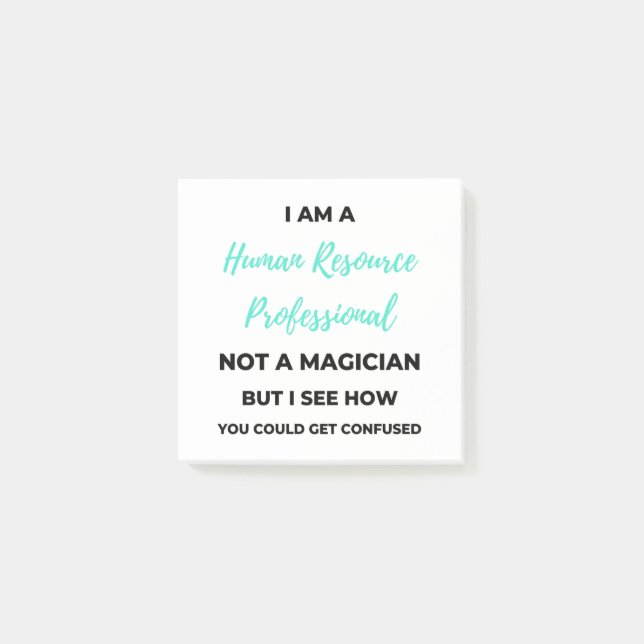I Am A Human Resource Professional Not A Magician2 Post-it Block (Framsida)