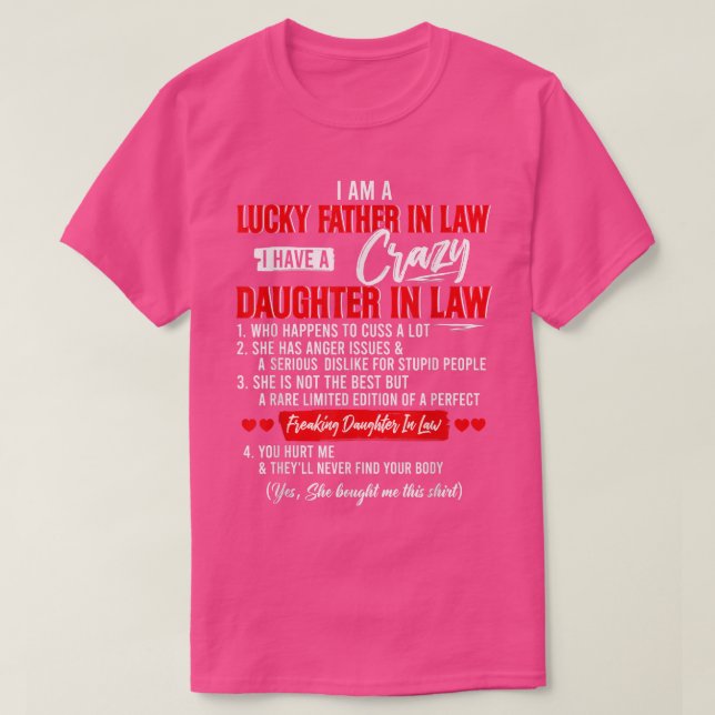 I Am A Lucky Father In Law I Have A Crazy Daughter T Shirt (Design framsida)