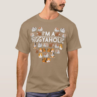I am a Piggyaholic, Guinea Pig Cute Piggy Pigs Pet T Shirt