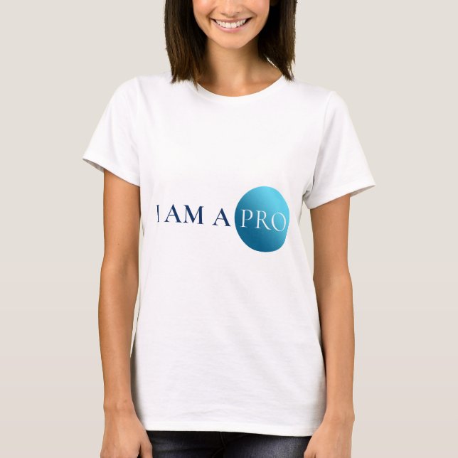 I AM A PRO | Empowerment Minimalist T Shirt (Framsida)