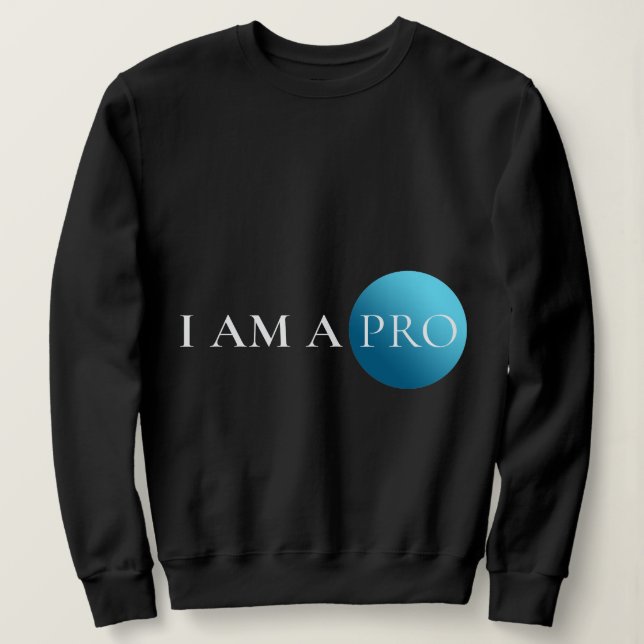 I AM A PRO | Empowerment Minimalist T Shirt (Design framsida)