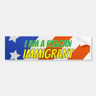 I am a Reagan Immigrant Bildekal