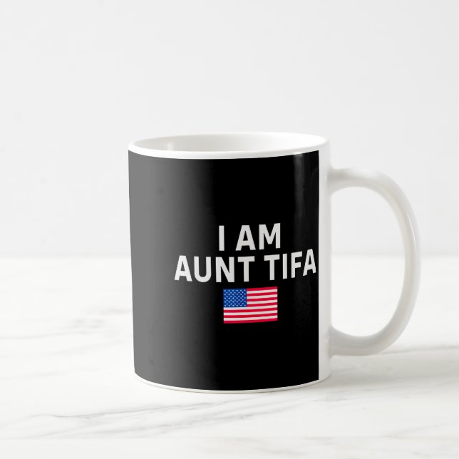 I Am Aunt Tifa _ Aunt Tifa Funny Aunt Tifa  Kaffemugg (Höger)