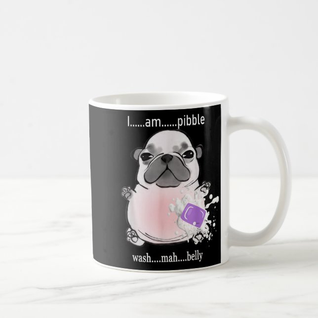 I Am Bble Wash My Belly Bble Meme Funny Dog Brainr Kaffemugg (Höger)
