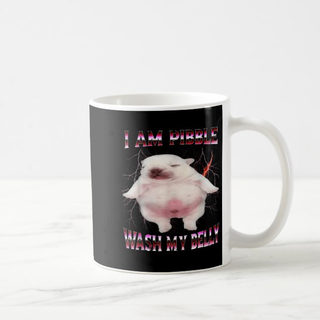 I Am Bble Wash My Belly Funny Dog Meme  Kaffemugg (Höger)