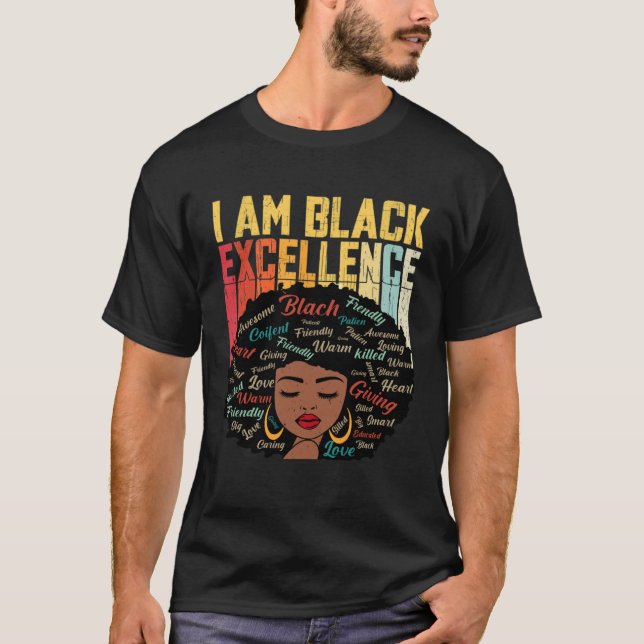 I Am Black Excellence Black Woman African American T Shirt (Framsida)