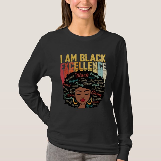I Am Black Excellence Black Woman African American T Shirt (Framsida)