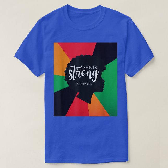 I Am Black History Christian She Is Strong Junetee T Shirt (Design framsida)