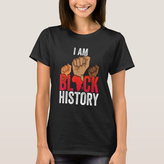 I Am Black History Fight Hand Black History Month  T Shirt (Framsida)