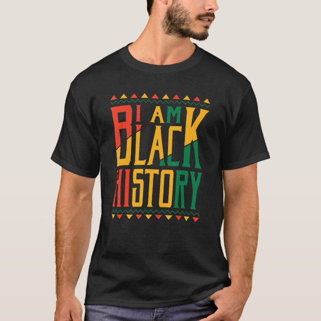 I Am Black History Month African American Black Pr T Shirt (Framsida)