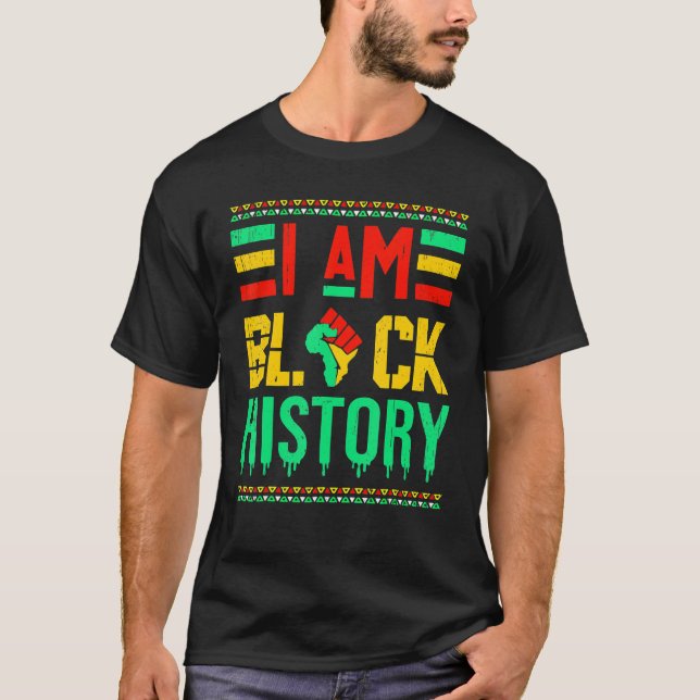 I Am Black History Month African American Black Pr T Shirt (Framsida)