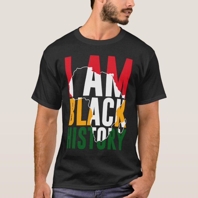 I Am Black History Month African American Pride T Shirt (Framsida)