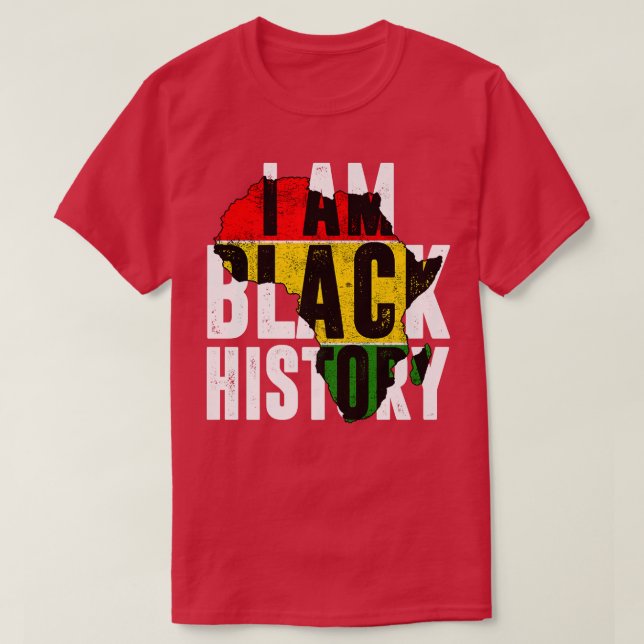 I Am Black History Month Celebration African Ameri T Shirt (Design framsida)