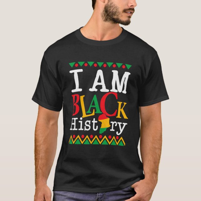 I Am Black History Month Melanin BLM African Ameri T Shirt (Framsida)
