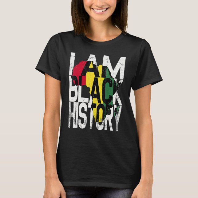 I Am Black History Month Melanin BLM African Pride T Shirt (Framsida)