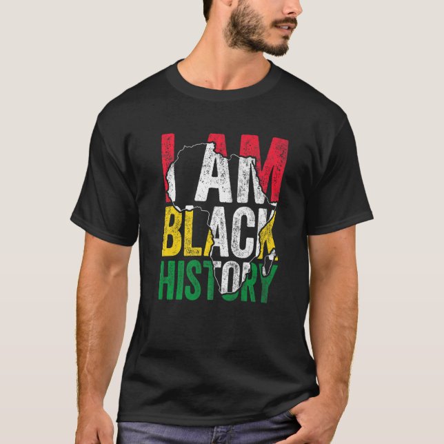 I Am Black History Month Melanin BLM African Pride T Shirt (Framsida)