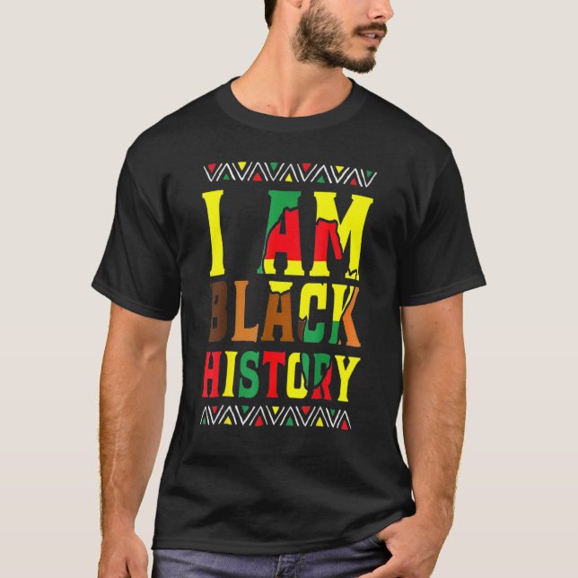 I Am Black History Month Proud African American Me T Shirt (Framsida)