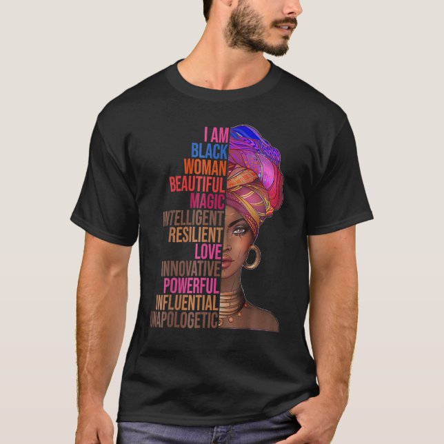 I Am Black Woman Black History Month Queen Melanin T Shirt (Framsida)