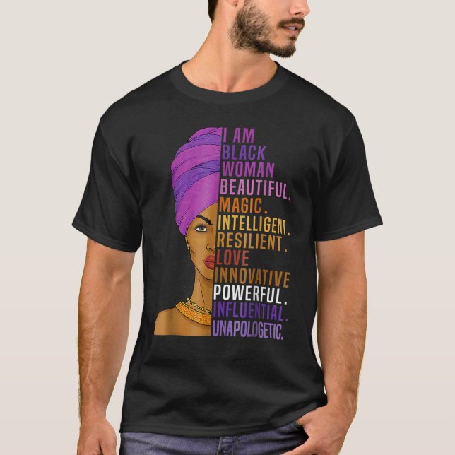 I Am Black Woman Black History Month Queen Melanin T Shirt (Framsida)