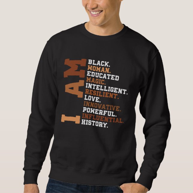 I Am Black Woman Educated Melanin Black History Mo Lång Ärmad Tröja (Framsida)