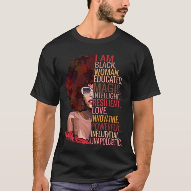 I Am Black Woman Educated Melanin Queen African Gi T Shirt (Framsida)