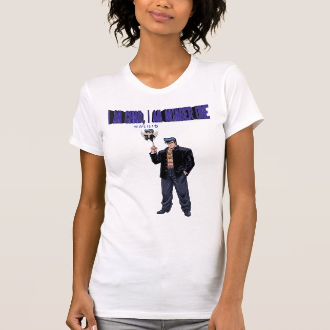 I AM CHAD, I AM NUMBER  ONE T SHIRT (Framsida)