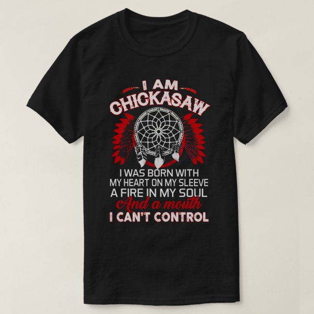 I.Am Chickasaw Native Proud - Native American Pull T Shirt (Design framsida)