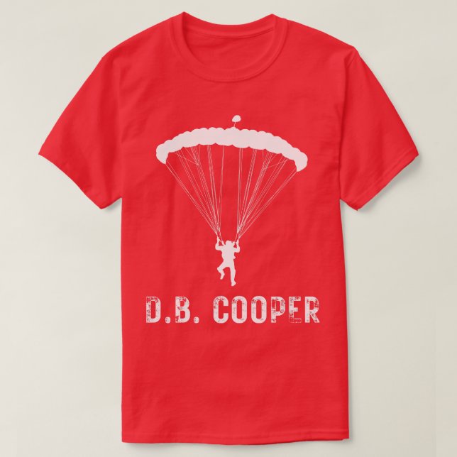 I AM DB Cooper 6 T Shirt (Design framsida)