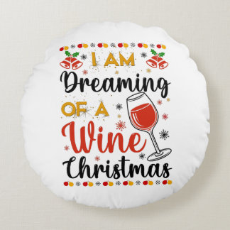I Am Dreaming Of A Wine Christmas Rund Kudde