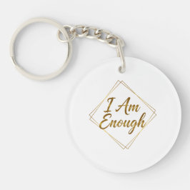 I Am Enough Script Keychain