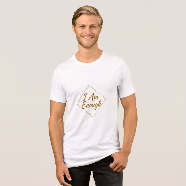 I Am Enough Script T-Shirt (Framsida Full)