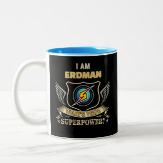 I Am ERDMAN What's Your Superpower Två-Tonad Mugg