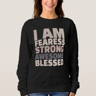I Am Fearless Strong Awesome Blessed Motivational T Shirt