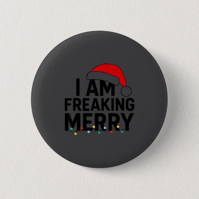 I Am Freaking Merry With Santa Hat Graphic Funny C Knapp (Framsida)
