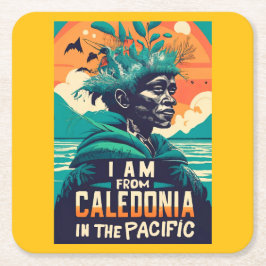 I am from Caledonia, Nouvelle-Calédonie, kanak Underlägg Papper Kvadrat