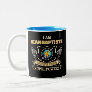 I Am JEANBAPTISTE What's Your Superpower Två-Tonad Mugg