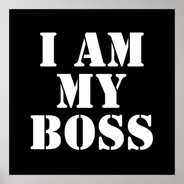 I am My Boss. Slogan. Poster (Framsidan)