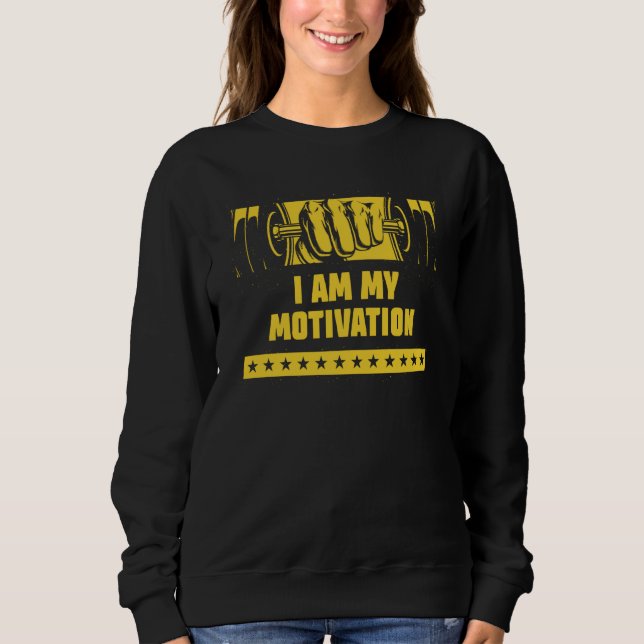 I Am My Motivation Workout Motivational Quote Gym T Shirt (Framsida)